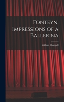 Fonteyn, Impressions of a Ballerina 1014805791 Book Cover