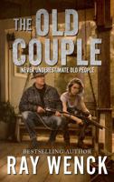The Old Couple: Never Underestimate Old People 1960545264 Book Cover