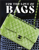 For the Love of Bags 3961714002 Book Cover
