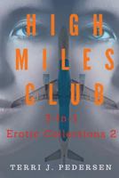 High Miles Club 3-In-1 Erotic Collections 2 1535208120 Book Cover