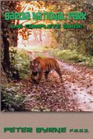 Bardia National Park, The Complete Guide. 1495432696 Book Cover