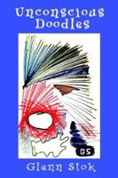 Unconscious Doodles 1411627601 Book Cover
