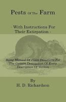 The Pests of the Farm, with Instructions for Their Extirpation 1146547099 Book Cover