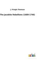The Jacobite Rebellions 3732630153 Book Cover