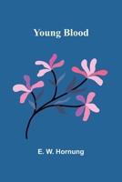 Young Blood 1515296016 Book Cover