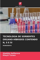 Tecnologia de Sorbentes Organo-Híbridos Contendo N, S E Si 6207270061 Book Cover