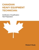 Canadian Heavy Equipment Technician: Certificate of Qualification Test Preparation 0919852726 Book Cover