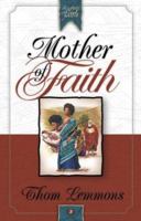 Mother of Faith (Daughters of Jerusalem #3) 1576737942 Book Cover