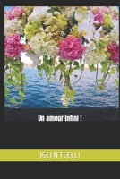 Un amour infini ! B089TT1WG5 Book Cover