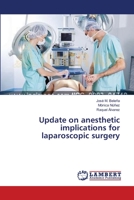 Update on anesthetic implications for laparoscopic surgery 3659551511 Book Cover