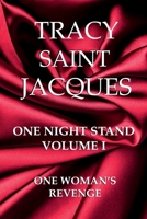 One Night Stand: One Women's Revenge 1733599711 Book Cover