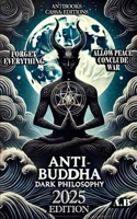Anti-Buddha (ENGLISH VERSION) : Dark Philosophy B0DYVJ9QCN Book Cover