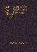 A list of the knights and burgesses 5519133913 Book Cover