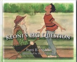 Keoni's Big Question 098167836X Book Cover