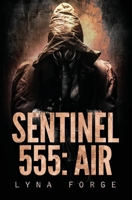 Sentinel 555: Air 1975802837 Book Cover