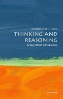Thinking and Reasoning: A Very Short Introduction 0198787251 Book Cover