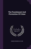The Punishment and Prevention of Crime 1240144962 Book Cover