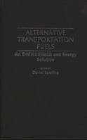 Alternative Transportation Fuels: An Environmental and Energy Solution 0899304079 Book Cover