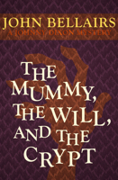 The Mummy, the Will, and the Crypt 0140380078 Book Cover
