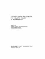 Accidental Death and Disability: The Neglected Disease of Modern Society 0309075327 Book Cover