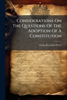 Considerations On The Questions Of The Adoption Of A Constitution (Afrikaans Edition) B0FKBZ5Z6F Book Cover