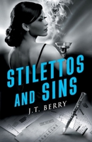 Stilettos and Sins: A D'Amico and Stone Mystery (The D'Amico and Stone Mysteries) B0DYD86BTY Book Cover