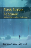 Flash Fiction February B0GVKT3N45 Book Cover