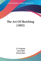 The Art Of Sketching 1166021084 Book Cover