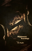 Nightmare Yearnings 1736953206 Book Cover