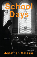 School Days: A Novel 1635424127 Book Cover
