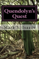 Quendolyn's Quest 1539538389 Book Cover