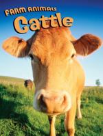 Cattle (Farm Animals) 1590364228 Book Cover