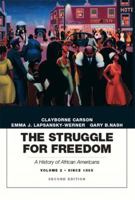 Struggle for Freedom: A History of African Americans, The, Penguin Academic Series, Concise Edition, Volume II (Penguin Academics) 0201794896 Book Cover