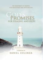 God's Promises for Healing  Hope: THE HEARTBEAT OF HEAVEN FOR WHOLENESS AND RESTORATION 098941048X Book Cover