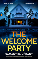 The Welcome Party: A gripping domestic suspense novel of suburban secrets and the perfect crime 1837000182 Book Cover