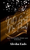 No Grit No Pearl B0FGZSWF6V Book Cover
