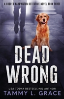 Dead Wrong 1945591056 Book Cover