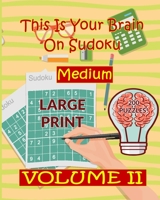 This is Your Brain on Sudoku - Medium - Volume 2 B08F7TW997 Book Cover