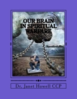 Our Brain in Spiritual Warfare 1978106424 Book Cover