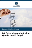 Ist Entschlossenheit eine Quelle des Erfolgs? (German Edition) 6207748433 Book Cover