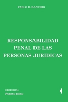 Responsabilidad penal de las personas jurídicas 9872234507 Book Cover