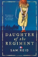 Daughter of The Regiment 0993218938 Book Cover