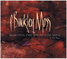 P. Buckley Moss: Painting the Joy of the Soul 0964687097 Book Cover