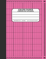 Graph Paper Composition Notebook: Math and Science Lover Pink Graph Paper Cover Notebook (Quad Ruled 5 squares per inch, 120 pages) Birthday Gifts For Math Lover Teacher,Student 169369008X Book Cover