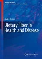 Dietary Fiber in Health and Disease 3319505556 Book Cover