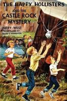 The Happy Hollisters and the Castle Rock Mystery 194943656X Book Cover