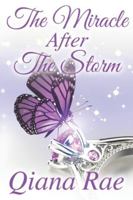 The Miracle After the Storm 173726966X Book Cover