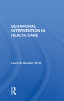 Behavioral Intervention in Health Care 0367018314 Book Cover