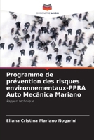 Programme de prévention des risques environnementaux-PPRA Auto Mecânica Mariano (French Edition) 6208595444 Book Cover