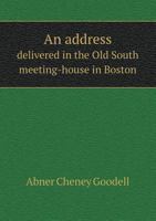 An Address Delivered in the Old South Meeting-House in Boston, November 27, 1895: Before the Society of Colonial Wars in the Commonwealth of ... the First Summoning of Citizens and Burgesses 135931055X Book Cover